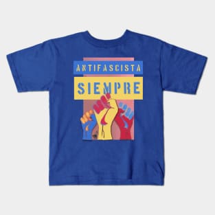 Antifascista Siempre Color Spanish Kids T-Shirt